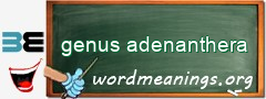 WordMeaning blackboard for genus adenanthera